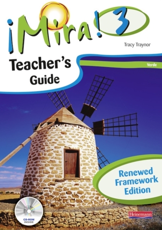 Mira 3 Verde Teacher's Guide Renewed Framework Edition Mira 3 Verde Teacher's Guide Renewed Framework Edition
