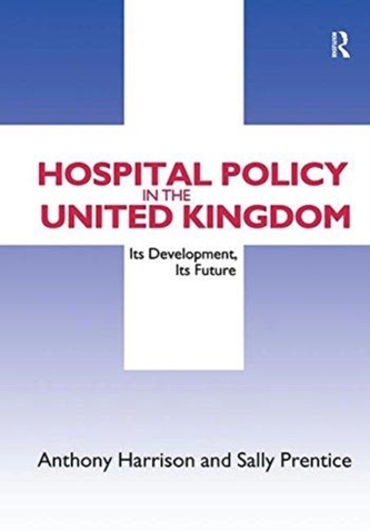 Hospital Policy in the United Kingdom