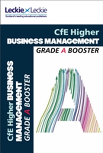CfE Higher Business Management Grade Booster CfE Higher Business Management Grade Booster