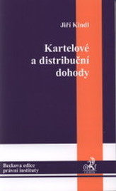 Kartelové a distribuční dohody.