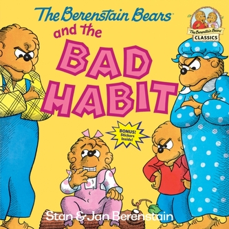Berenstain Bears And The Bad Habi