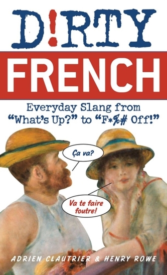 Dirty French