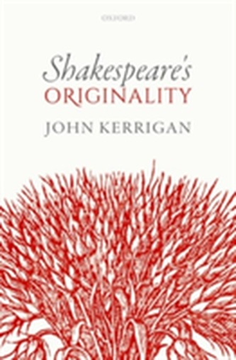 Shakespeare's Originality Shakespeare's Originality