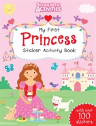 My First Princess Sticker Activity Book My First Princess Sticker Activity Book