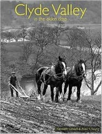 Clyde Valley in the Olden Days