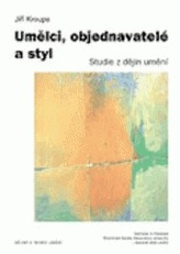 Umělci, objednavatelé a styl