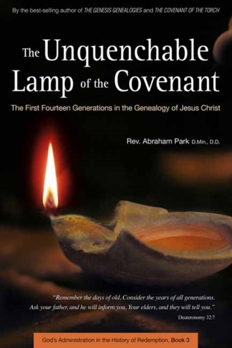 The Unquenchable Lamp of the Covenant The Unquenchable Lamp of the Covenant