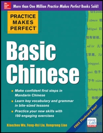 Practice Makes Perfect Basic Chinese Practice Makes Perfect Basic Chinese
