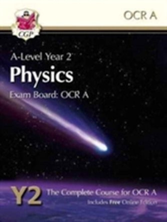 New A-Level Physics for OCR A: Year 2 Student Book with Online Edition