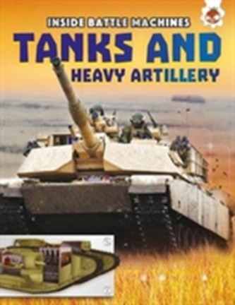 Tanks and Heavy Artillery