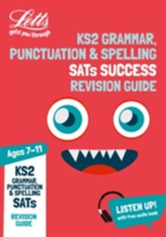 KS2 English Grammar, Punctuation and Spelling SATs Revision Guide