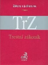 Trestní zákoník s judikaturou a souvisejícími předpisy