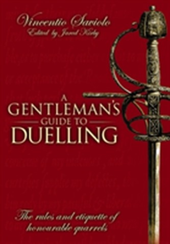 A Gentleman's Guide to Duelling A Gentleman's Guide to Duelling