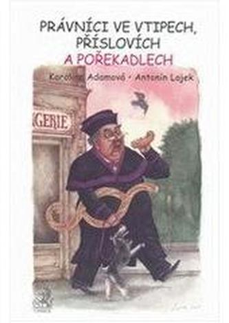 Právníci ve vtipech, příslovích a pořekadlech