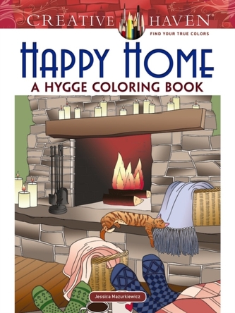 Creative Haven Happy Home: A Hygge Coloring Book