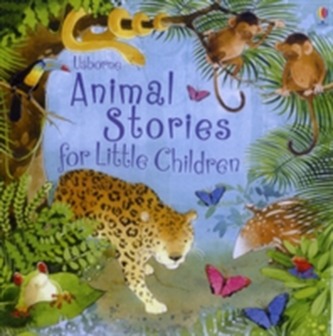 Animal Stories for Little Children