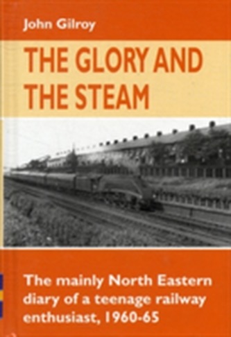 The Glory and the Steam