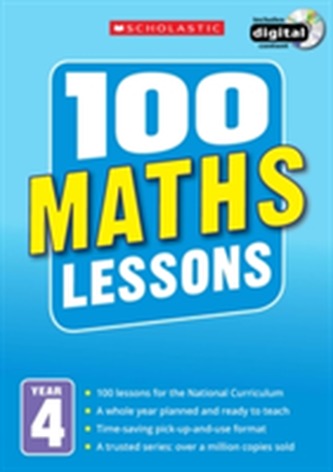 100 Maths Lessons: Year 4 100 Maths Lessons: Year 4