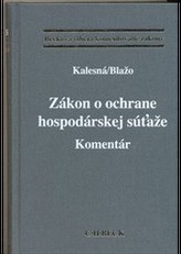 Zákon o ochrane hospodárskej súťaže. Komentár