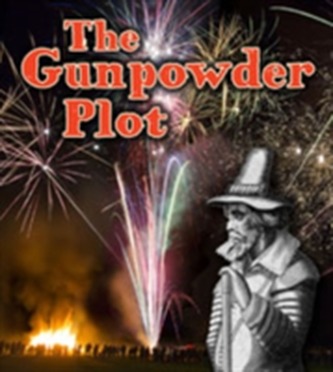 The Gunpowder Plot The Gunpowder Plot