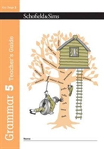Grammar 5 Teacher's Guide Grammar 5 Teacher's Guide