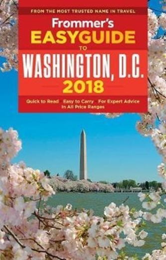 Frommer's Easyguide to Washington, D.C. 2018