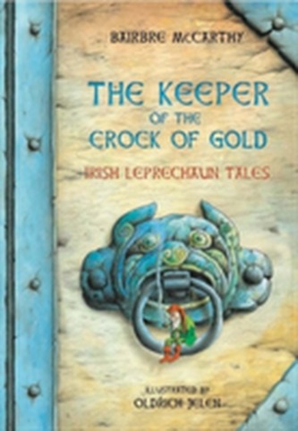 The Keeper Of The Crock Of Gold