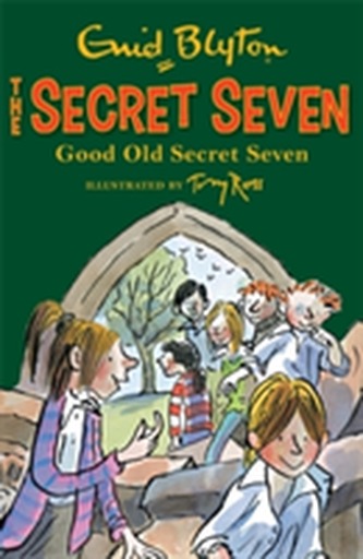 Secret Seven: Good Old Secret Seven Secret Seven: Good Old Secret Seven