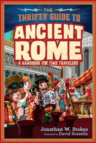 The Thrifty Guide to Ancient Rome The Thrifty Guide to Ancient Rome