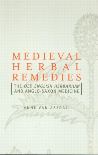 Medieval Herbal Remedies