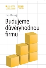 Budujeme důvěryhodnou firmu