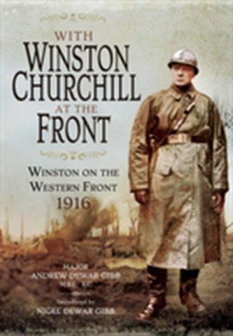With Winston Churchill at the Front