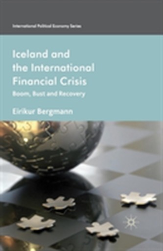 Iceland and the International Financial Crisis Iceland and the International Financial Crisis