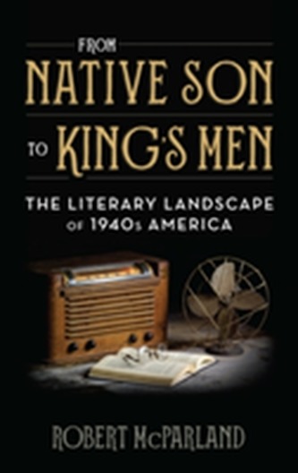 From Native Son to King's Men