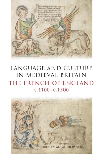 Language and Culture in Medieval Britain Language and Culture in Medieval Britain