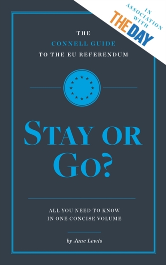 The Connell Guide to the EU Referendum: Stay or Go?