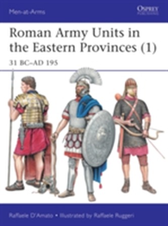 Roman Army Units in the Eastern Provinces 1