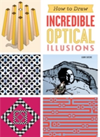 How To Draw Incredible Optical Illusions How To Draw Incredible Optical Illusions