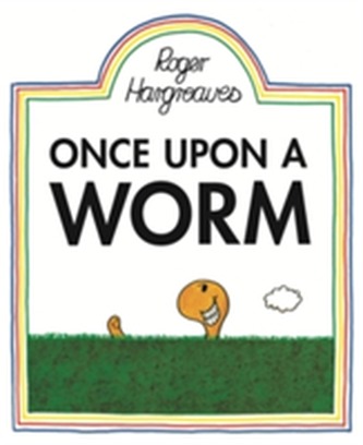 Once Upon a Worm