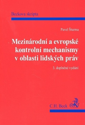 Mezinárodní a evropské kontrolní mechanismy v oblasti lidských práv
