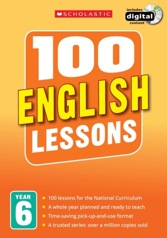 100 English Lessons: Year 6 100 English Lessons: Year 6