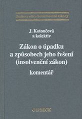 Zákon o úpadku a způsobech jeho řešení (Insolvenční zákon). Komentář