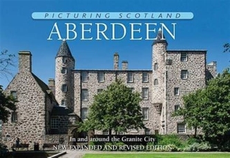 Aberdeen: Picturing Scotland