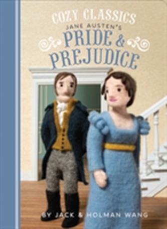 Cozy Classics: Pride and Prejudice