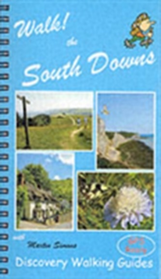Walk! the South Downs Walk! the South Downs