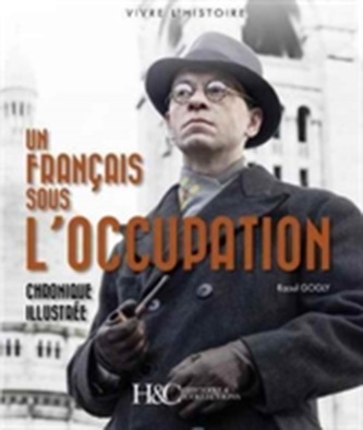 Un FrancAis Sous L'Occupation