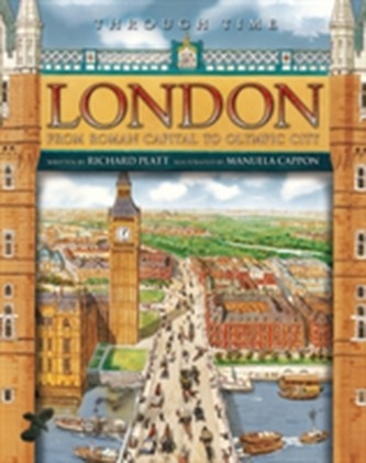 Through Time: London Through Time: London