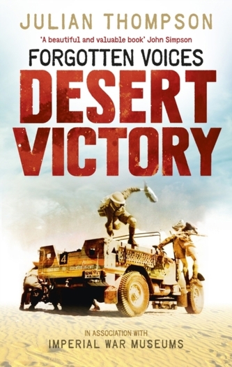 Forgotten Voices Desert Victory Forgotten Voices Desert Victory