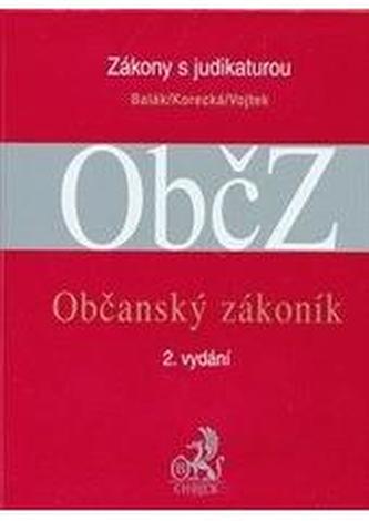 Občanský zákoník s judikaturou a související předpisy : s judikaturou a souvisejícími předpisy (, 2011)