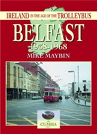 Belfast 1938-1968 Belfast 1938-1968